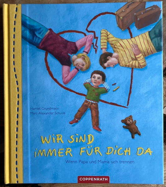 Wir sind immer für Dich da, Kinderbuch